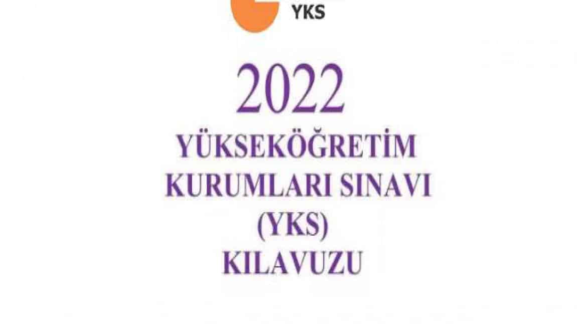 2022 Yükseköğretim Kurumları Sınavı (YKS) Kılavuzu